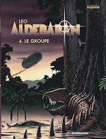 Aldebaran 04 : Le Groupe