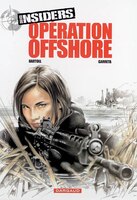 Insiders 02 Opération Offshore
