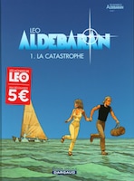 Aldébaran : les mondes d'Aldébaran cycle 1 Tome 1 La catastrophe