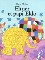 Elmer et Papi Eldo