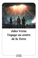 VOYAGE AU CENTRE DE LA TERRE - VERSION ABRÉGÉE