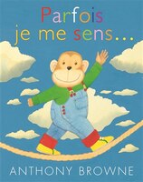 Parfois je me sens