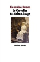 Le chevalier de la maison rouge - version abrégée