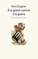 À LA GUERRE COMME À LA GUERRE