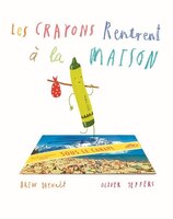 LES CRAYONS RENTRENT À LA MAISON