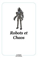 ROBOTS ET CHAOS