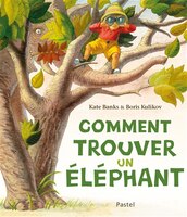 COMMENT TROUVER UN ELEPHANT?