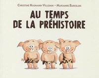 AU TEMPS DE LA PRÉHISTOIRE