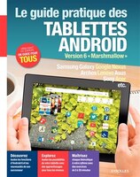 Guide pratique des tablettes Android ed 2017