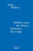 MEFIEZ-VOUS DES BLANCS,HABITANTS DU RIV.