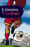 5 histoires de football 30