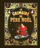 Le grimoire du père Noël N.E.