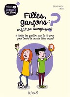 Filles, garçons : en fait, ça change quoi? et toutes les questio