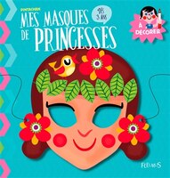 Mes masques de princesses à décorer