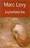 PROCHAINE FOIS -LA
