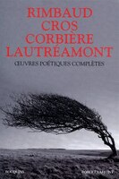 RIMBAUD CROS CORBIERE LAUTREAMONT OEUV..
