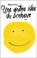 Une autre idée du bonheur