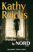 Perdre le nord