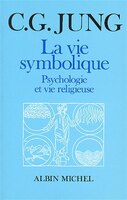 VIE SYMBOLIQUE -LA