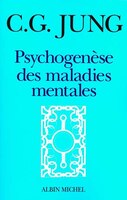PSYCHOGENESE DES MALADIES MENTALES