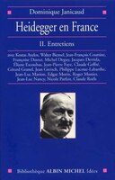HEIDEGGER EN FRANCE T2-ENTRETIENS
