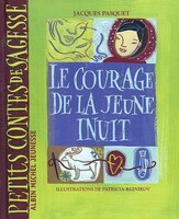 COURAGE DE LA JEUNE INUIT -LE