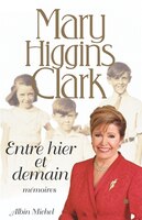 Entre Hier Et Demain -memoires