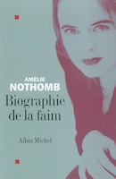 Biographie de la Faim