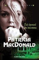 J'ai epouse un inconnu