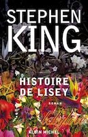 HISTOIRE DE LISEY