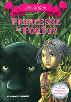 Les princesses du royaume de la fantasie tome 4 Princesse des forêts