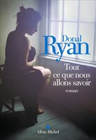 TOUT CE QUE NOUS ALLONS SAVOIR