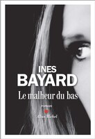 LE MALHEUR DU BAS