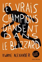 VRAIS CHAMPIONS DANSENT DANS LE BLIZZARD