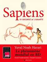 Sapiens 01 LA NAISSANCE DE L'HUMANITÉ