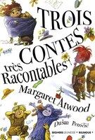 TROIS CONTES TRÈS RACONTABLES