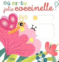 Où Es-tu Jolie Coccinelle?