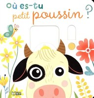 Où Es-tu Petit Poussin?