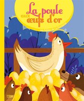 La poules aux oeufs d'or
