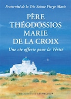 Pere theodossios-marie de la croix