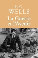 Guerre et l'Avenir (La)