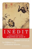 Gibbon dans la civilisation chinoise (Le): Essai sur la sagesse animale