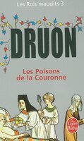 Rois Maudits tome 3 Les poisons de la couronne