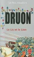 Rois Maudits tome 6 Le lis et le lion