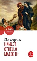 Hamlet Othello Macbeth