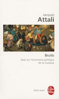 Bruits essais sur économie politique de musique