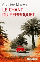 Chant Du Perroquet -le