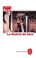 La Guerre Du Faux