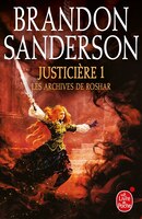 JUSTICIERE, VOLUME 1  (LES ARCHIVES DE ROSHAR, TOME 3)