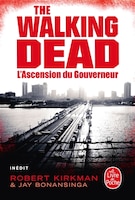 The Walking Dead l'ascension du gouverneur